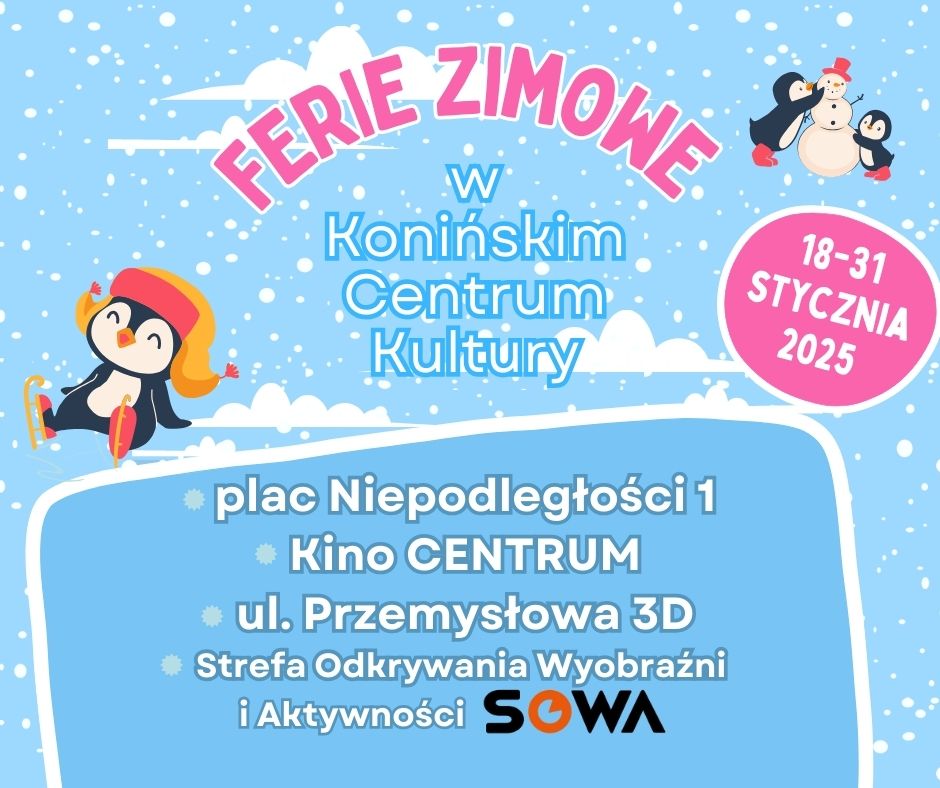 Plakat Ferie zimowe z Konińskim Centrum Kultury